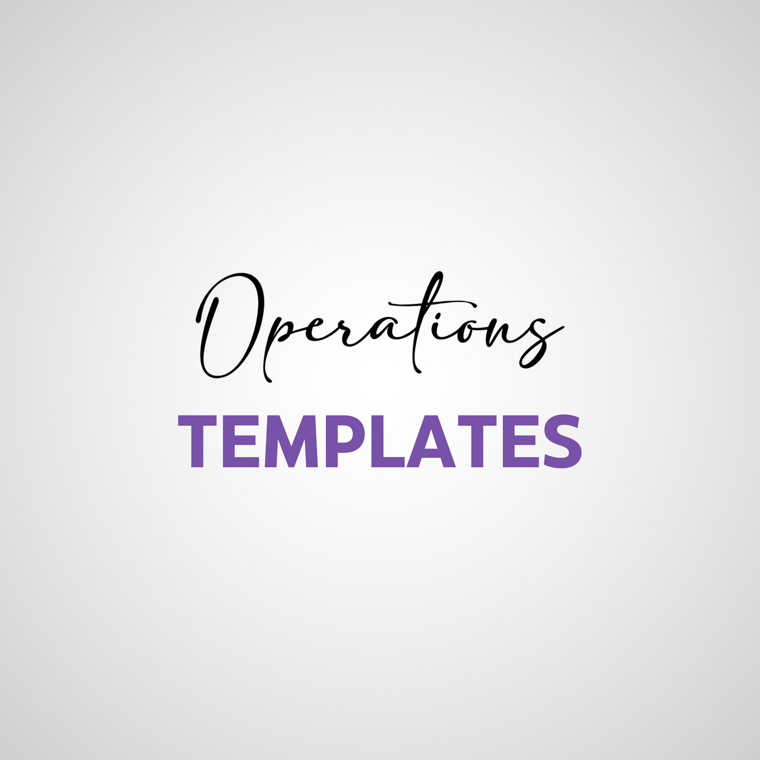 Operations Templates