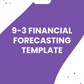 Workbook Template 9-3 - Financial Forecasting Template